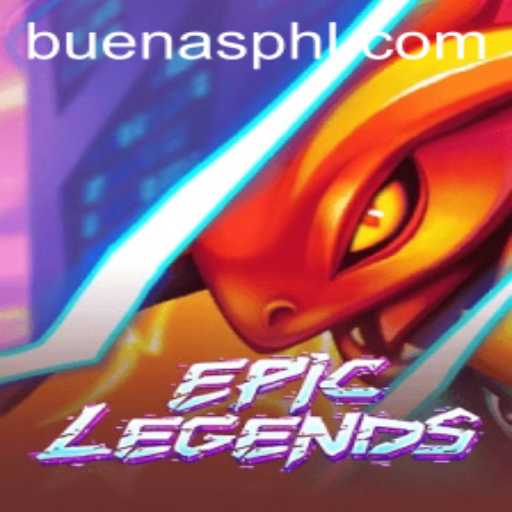 EpicLegends: Unveiling the Enigmatic World of Buenas PH